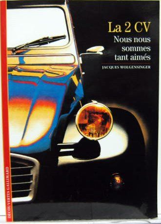 Couverture de LA 2 CV - NOUS NOUS SOMMES TANT AIMES