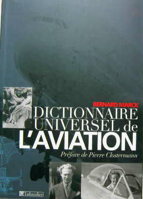 Couverture de DICTIONNAIRE UNIVERSEL DE L'AVIATION SUR LES HOMMES DU MONDE ENTIER