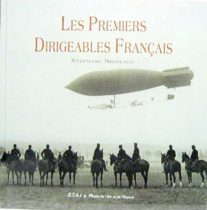 Couverture de LES PREMIERS DIRIGEABLES FRANCAIS