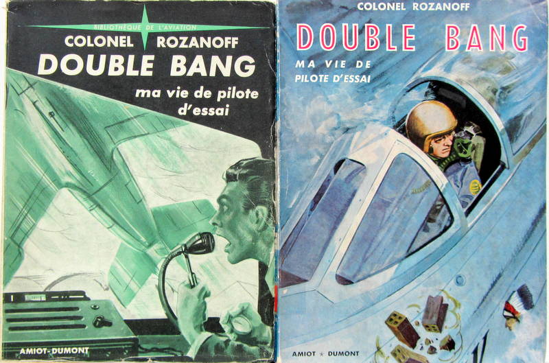 Couverture de DOUBLE BANG MA VIE DE PILOTE D'ESSAI COLONEL ROZANOFF