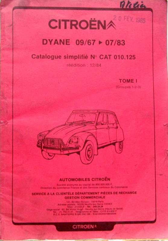 Couverture de 1967-1983 CITROEN DYANE CATALOGUE DE PIECES DETACHEES SIMPLIFIE EN 3 TOMES DE 1984