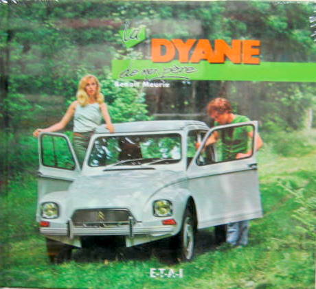 Couverture de LA DYANE DE MON PERE
