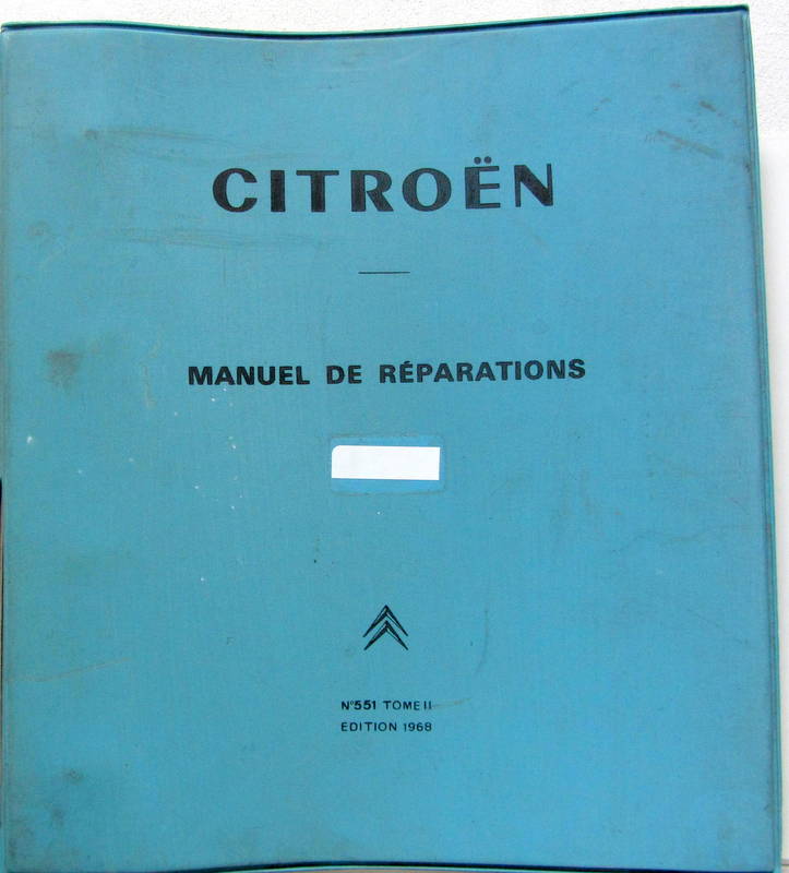 Couverture de CITROEN DYANE MEHARI MANUEL DE REPARATION N°551 TOME II AY6CB AYA2 AYB MEHARI DE 1968