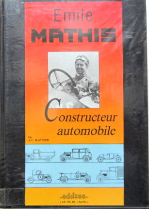Couverture de EMILE MATHIS PRINCE DE L'AUTOMOBILE MATHIS MATFORD