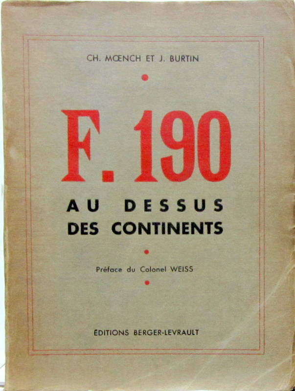 Couverture de F 190 AU DESSUS DES CONTINENTS DE CH MOENCH ET J. BURTIN EN 1934