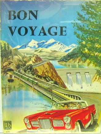 Couverture de BON VOYAGE LIVRE D'ENFANTS AVEC UNE FACEL EN COUVERTURE DESSINS DE R.BRARD
