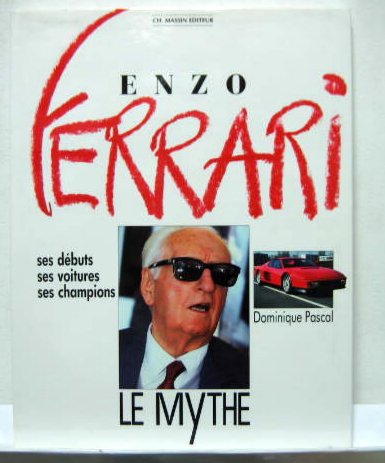 Couverture de ENZO FERRARI LE MYTHE CHEZ MASSIN
