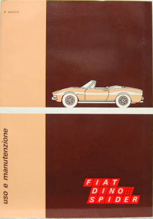 Couverture de FIAT DINO SPYDER 2,4 LITRES LIVRET D'ENTRETIEN EN ITALIEN