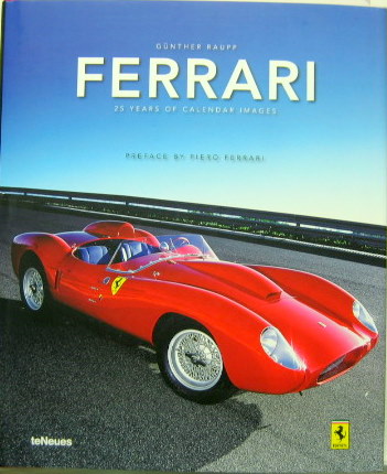 Couverture de FERRARI 25 YEARS OF CALENDAR IMAGES DE G.RAUPP EN MULTILANGUES