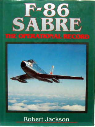 Couverture de F-86 SABRE - THE OPERATIONAL RECORD