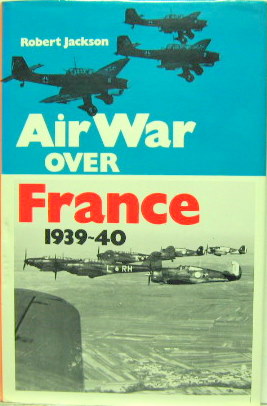 Couverture de AIR WAR OVER FRANCE 1939-1940 EN ANGLAIS