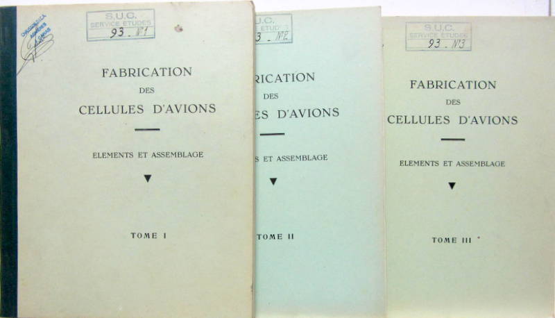 Couverture de FABRICATION DES CELLULES D'AVIONS ELEMENTS ET ASSEMBLAGES EN 3 VOLUMES EXPERIENCE AQUISE SUR LA FABRICATION DE LIORE 45 DEWOITINE 520 BLOCH 155-175 SUC 10