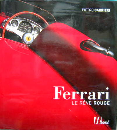 Couverture de FERRARI LE REVE ROUGE DE P.CARRIERI