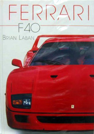 Couverture de FERRARI F40 - FABULEUSES EPA