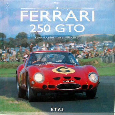 Couverture de FERRARI 250 GTO LIVRE NEUF SOUS SON BLISTER