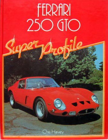 Couverture de FERRARI 250 GTO SUPER PROFILE