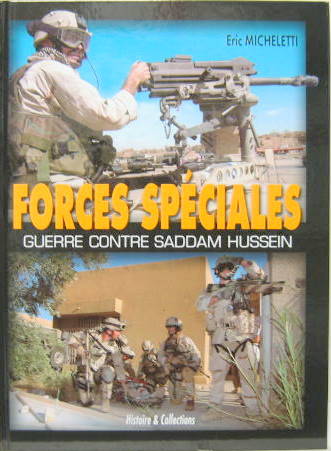 Couverture de FORCES SPECIALES GUERRE CONTRE SADDAM HUSSEIN