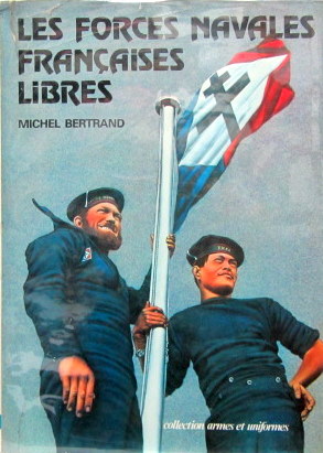 Couverture de LES FORCES NAVALES FRANCAISE LIBRES
