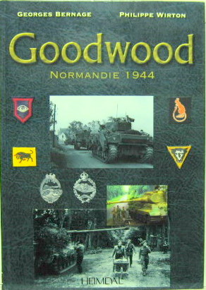 Couverture de GOODWOOD NORMANDIE 1944