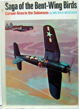 Couverture de SAGA OF THE BENT-WING BIRDS - CORSAIR ACES IN THE SOLOMONS