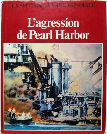 Couverture de L'AGRESSION DE PEARL HARBOR