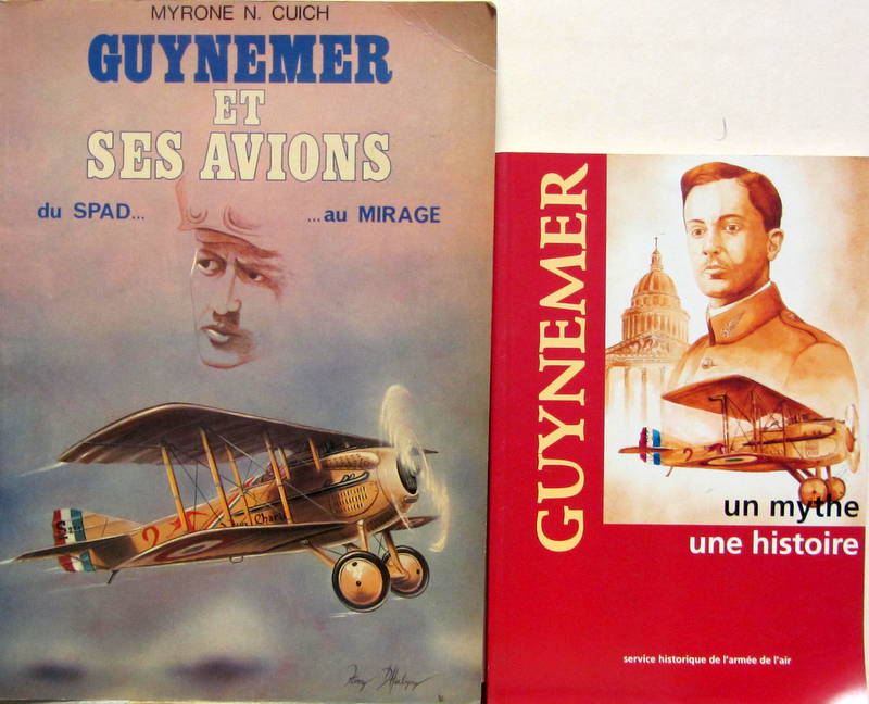 Couverture de GUYNEMER ET SES AVIONS - UN MYTHE UNE HISTOIRE