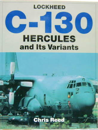 Couverture de LOCKEED C 130 HERCULES AND ITS VARIANTS  EN ANGLAIS