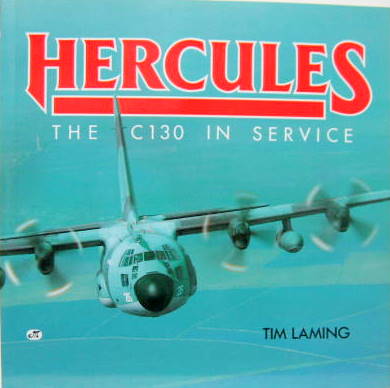 Couverture de HERCULES THE C 130 IN SERVICE  EN ANGLAIS