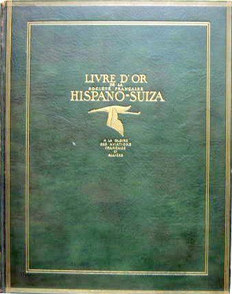 Couverture de LIVRE D'OR DE LA SOCIETE FRANCAISE
HISPANO SUIZA