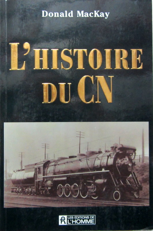 Couverture de HISTOIRE DU CN LE CANADIEN NATIONAL