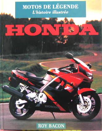 Couverture de HONDA - MOTOS DE LÉGENDE - L'HISTOIRE ILLUSTRÉE