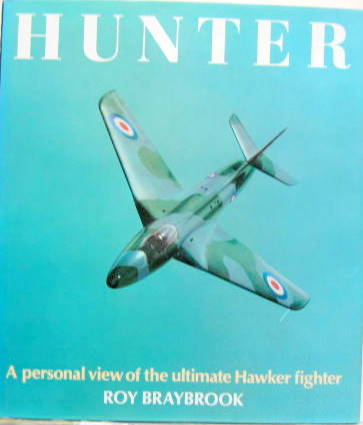 Couverture de HUNTER A PERSONAL VIEW OF THE ULTIMATE HAWKER FIGHTER  EN ANGLAIS
