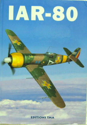 Couverture de IAR 80 DE L'AVIATION ROUMAINE
