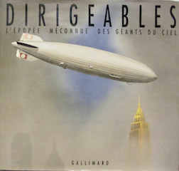 Couverture de DIRIGEABLES L'EPOPEE MECONNUE DES GEANTS DU CIEL CHEZ GALLIMARD
