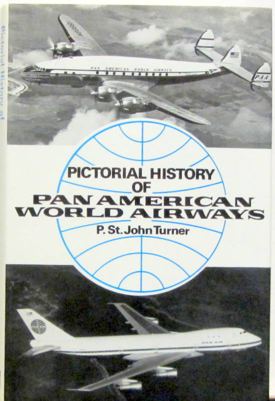 Couverture de PICTORIAL HISTORY OF PAN AMERICAN WORLD AIRWAYS