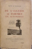 Couverture de DE L'ALGERIE AU DAHOMEY EN AUTOMOBILE  SECONDE MISSION GRADIS EN AUTOMOBILES RENAULT