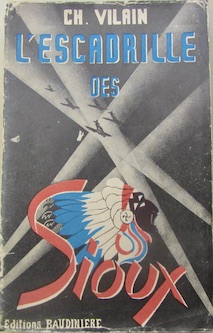 Couverture de L'ESCADRILLE DES SIOUX DE CH.VILAIN