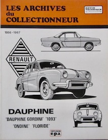 Couverture de 1956_1967 DAUPHINE DAUPHINE GORDINI ONDIINE FLORIDE REVUE TECHNIQUE RTA ARCHIVES DU COLLECTIONNEUR