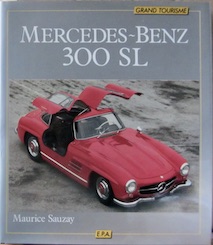 Couverture de MERCEDES BENZ 300 SL GRAND TOURISME EPA