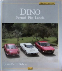 Couverture de DINO FERRARI FIAT LANCIA GRAND TOURISME EPA