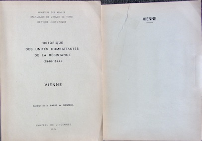 Couverture de VIENNE HISTORIQUE DES UNITES COMBATTANTES DE LA RESISTANCE 1940-1944