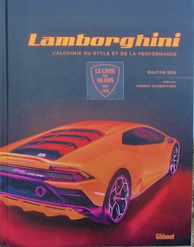 Couverture de LAMBORGHINI L'ALCHIMIE DU STYLE ET DE LA PERFORMANCE