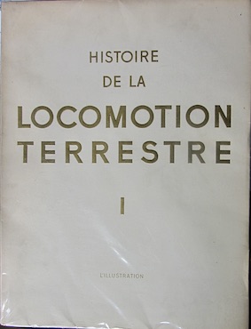 Couverture de L'HISTOIRE DE LA LOCOMOTION TERRESTRE L'ILLUSTRATION 1935