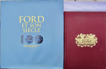 Couverture de FORD ET SON SIECLE 100 YEARS DEPUIS 1903 LIVRE ANNIVERSAIRE EN FRANCAIS -LES FORD D'HENRY FORD DE P.DUMONT _TODAY AND TOMORROW 1926