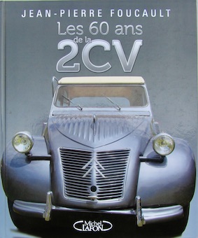 Couverture de LES 60 ANS DE LA 2CV DE J.P.FOUCAULT CHEZ LAFON