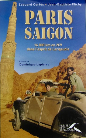 Couverture de PARIS SAIGON 16000 KM EN 2 CV DE CORTES FLICHY 2005_ 2 CV 4 SAISONS + RAID AUTO PLUS