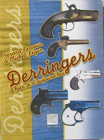 Couverture de DERRINGERS D'HIER ET D'AUJOURD'HUI CREPIN LEBLOND