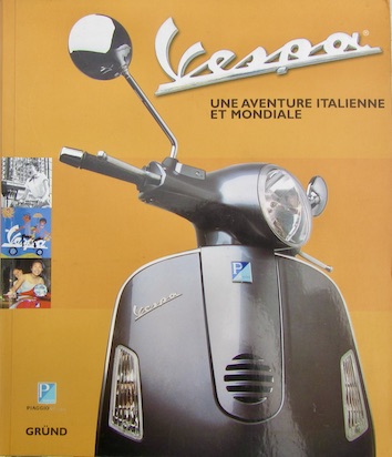 Couverture de VESPA UNE AVENTURE ITALIENNE ET MONDIALE  CHEZ GRUND