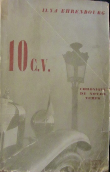 Couverture de 10 CV CHRONIQUE DE NOTRE TEMPS DE ILYA EHRENBOURG EN 1929