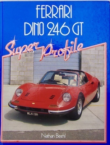 Couverture de FERRARI DINO 246 GT SUPER PROFILE